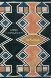 Anna Thommesen: Weavings