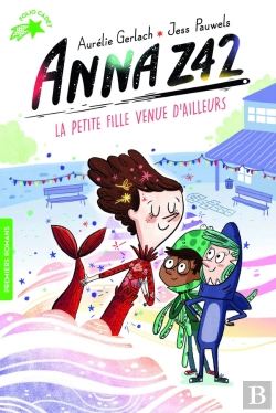 Bertrand.pt - Anna Z42 : La Petite Fille Venue D'Ailleurs