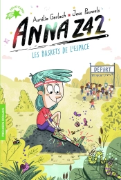 Anna Z42 ; Les Baskets De L'Espace