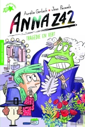 Anna Z42 : Tragédie En Vert