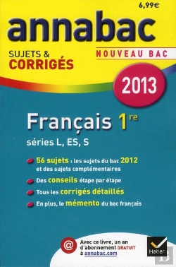 Bertrand.pt - Annabac 2013 Francais 1re L,Es,S Sujets Et Corriges