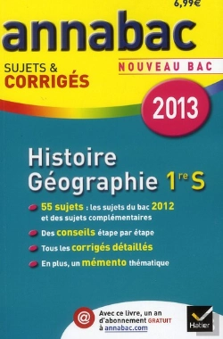 Bertrand.pt - Annabac 2013 Histoire-Geographie 1re S Sujets Et Corriges