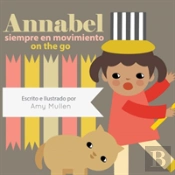 Annabel On The Go / Annabel Siempre En Movimiento