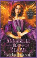 Annabelle And The Blade Of Realms