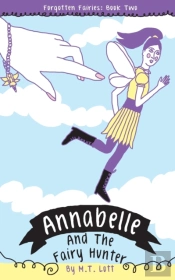 Annabelle And The Fairy Hunter