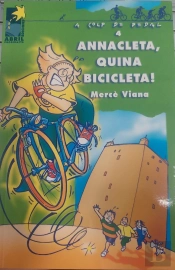 Annacleta, Quina Bicicleta!
