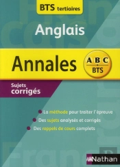 Annales Abc ; Sujets Corriges; Anglais ; Bts