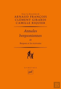 Bertrand.pt - Annales Bergsoniennes Tome 9 ; Bergson Et Les Écrivains