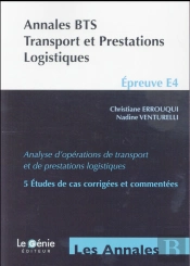Annales Bts Tranport Et Prestations Logistiques ; Épreuve E4