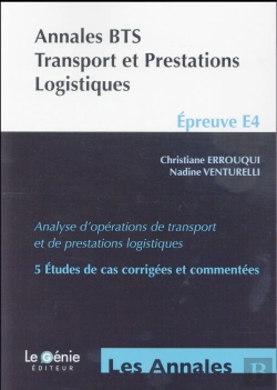 Bertrand.pt - Annales Bts Tranport Et Prestations Logistiques ; Épreuve E4