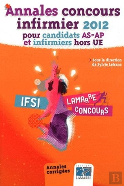 Bertrand.pt - Annales Concours Infirmier 2012 Pour Candidats As Ap Et Infirmiers Hors Ue