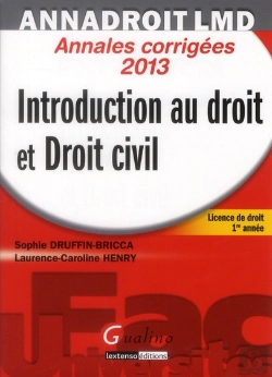 Bertrand.pt - Annales Corrigees 2013- Introduction Au Droit Et Droit Civil,14eme Edition