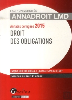 Bertrand.pt - Annales Corrigees 2015 - Droit Des Obligations, 16eme Edition