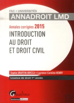 Bertrand.pt - Annales Corrigees 2015 - Introduction Au Droit Et Droit Civil, 16eme Edition