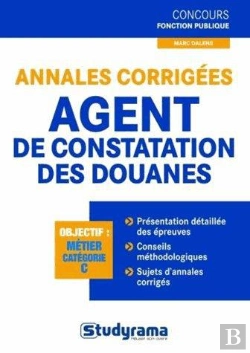 Bertrand.pt - Annales Corrigees Agent De Constatation Des Douanes