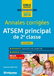 Annales Corrigées ; Atsem Principal De 2e Classe ; Catégorie C (Concours 2018)