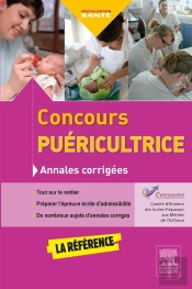 Annales Corrigées : Concours Puéricultrice (4e Édition)