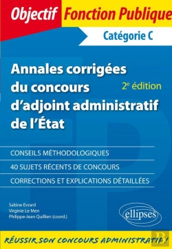 Bertrand.pt - Annales Corrigées D'Adjoint Administratif De 1re Classe De L'Etat ; Catégorie C (2e Édition)