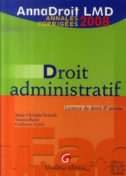 Bertrand.pt - Annales Corrigées De Droit Administratif ; Licence De Droit 2e Année (Édition 2008)