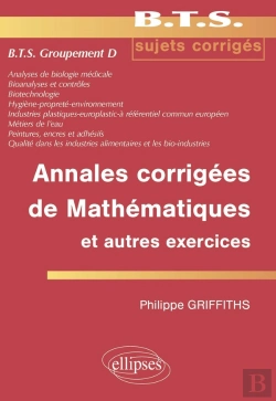 Bertrand.pt - Annales Corrigées De Mathématiques Et Autres Exercices Bts Groupement D