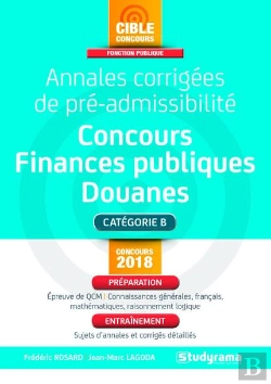 Bertrand.pt - Annales Corrigées De Pré-Admissibilité ; Concours Des Finances Publiques, Catégorie B (Concours 2018)