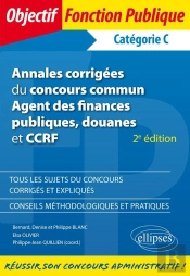Annales Corrigees Du Concours Commun Agent Des Finances Publiques, Douanes Et Ccrf - Categorie C - 2