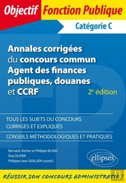 Bertrand.pt - Annales Corrigees Du Concours Commun Agent Des Finances Publiques, Douanes Et Ccrf - Categorie C - 2