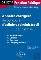 Annales Corrigées Du Concours D'Adjoint Administratif De 1re Classe