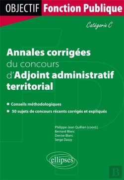 Bertrand.pt - Annales Corrigees Du Concours D'Adjoint Administratif Territorial Categorie C