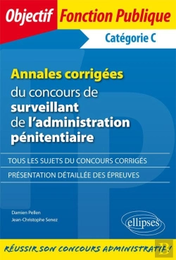 Bertrand.pt - Annales Corrigées Du Concours De Surveillant De L'Administration Pénitentiaire