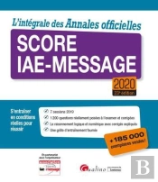 Annales Corrigees Du Score Iae-Message - 23e Ed.