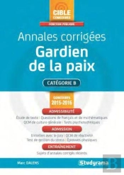 Annales Corrigées Gardien De La Paix (2e Édition)
