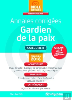 Bertrand.pt - Annales Corrigées ; Gardien De La Paix ; Catégorie B (Concours 2018)