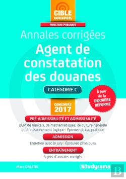 Bertrand.pt - Annales Corriges Agent De Constatation Des Douanes Concours