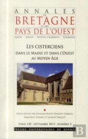 Annales De Bretagne Et Des Pays De L'Ouest : Annales De Bretagne Et Des Pays De L'Ouest, Tome 120, N° 3/Septembre 2013
