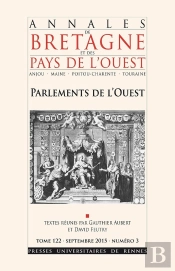 Annales De Bretagne Et Des Pays De L'Ouest : Annales De Bretagne Et Des Pays De L'Ouest, Tome 122, N° 3/Septembre 2015