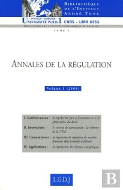 Annales De La Régulation Tome 1 (Édition 2006)