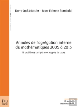 Bertrand.pt - Annales De L'Agrégation Interne De Mathématiques 2005 À 2013