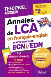 Annales De Lca En Francais-Anglais 2009-2021 Pour Le Concours Ecni 2022 - Inclus : Les 2 Sujets 2021