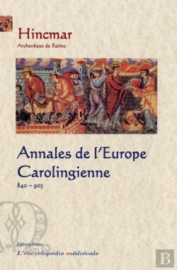 Bertrand.pt - Annales De L'Europe Carolingienne, 840-903
