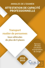 Annales De L'Examen - Attestation De Capacit Professionnelle Voyageurs (2018/2023) : Attestation De Capacit Professionnelle Voyageurs (2018/2023)