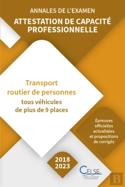 Bertrand.pt - Annales De L'Examen - Attestation De Capacit Professionnelle Voyageurs (2018/2023) : Attestation De Capacit Professionnelle Voyageurs (2018/2023)