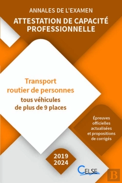 Bertrand.pt - Annales De L'Examen - Attestation De Capacité Professionnelle Voyageurs (2019/2024) : Attestation De Capacité Professionnelle Voyageurs (2019/2024)
