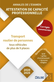 Annales De L'Examen - Attestation De Capacité Professionnelle Voyageurs (2020/2025) : Attestation De Capacité Professionnelle Voyageurs (2020/2025)