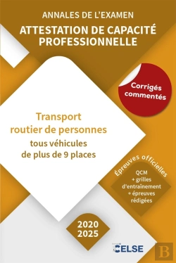 Bertrand.pt - Annales De L'Examen - Attestation De Capacité Professionnelle Voyageurs (2020/2025) : Attestation De Capacité Professionnelle Voyageurs (2020/2025)