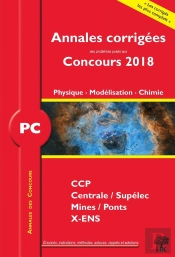Annales Des Concours 2018 - Pc Physique, Modelisation Et Chimie