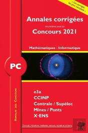 Annales Des Concours 2021 - Pc Mathematiques Et Informatique