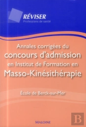 Annales Des Corrigees Du Concours En Massokinesitherapie
