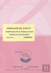 Annales D'Etudes De Cas De Caplp Opt.Cpte Et Bureautique Corrige - Option Cpte Et Bureautique (Poche