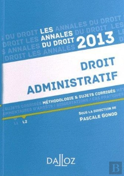Bertrand.pt - Annales Droit Administratif 2013. Methodologie & Sujets Corriges